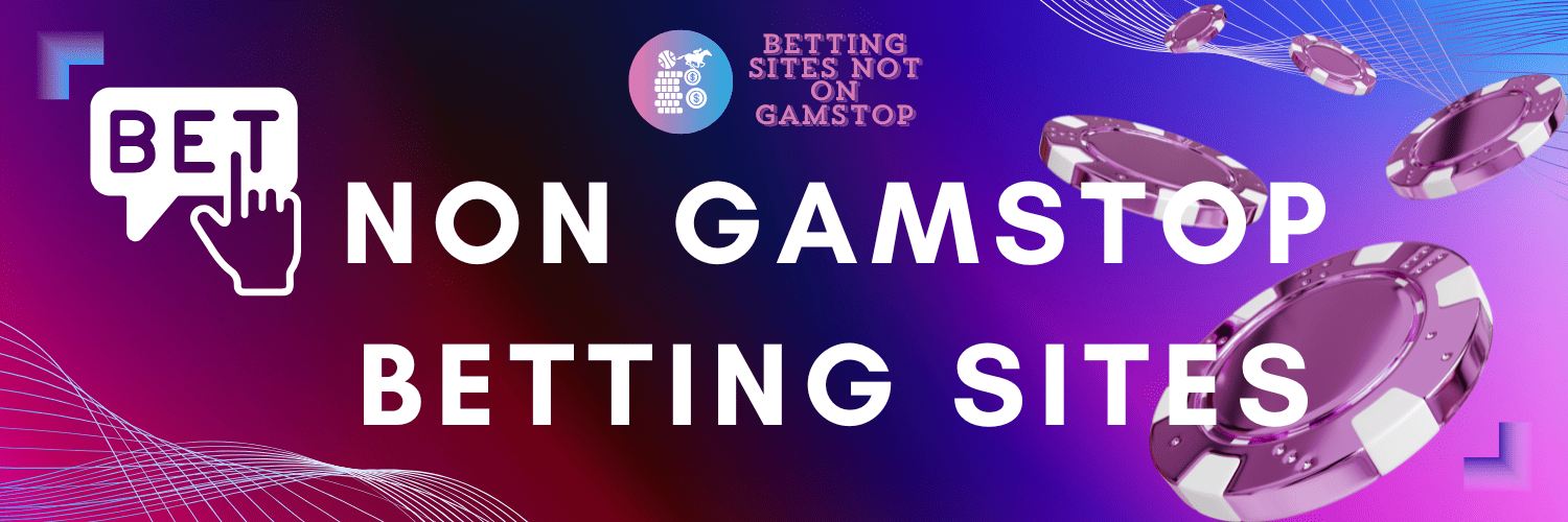 Discovering Non GamStop Betting Sites A&nbsp;Comprehensive Guide -210056232