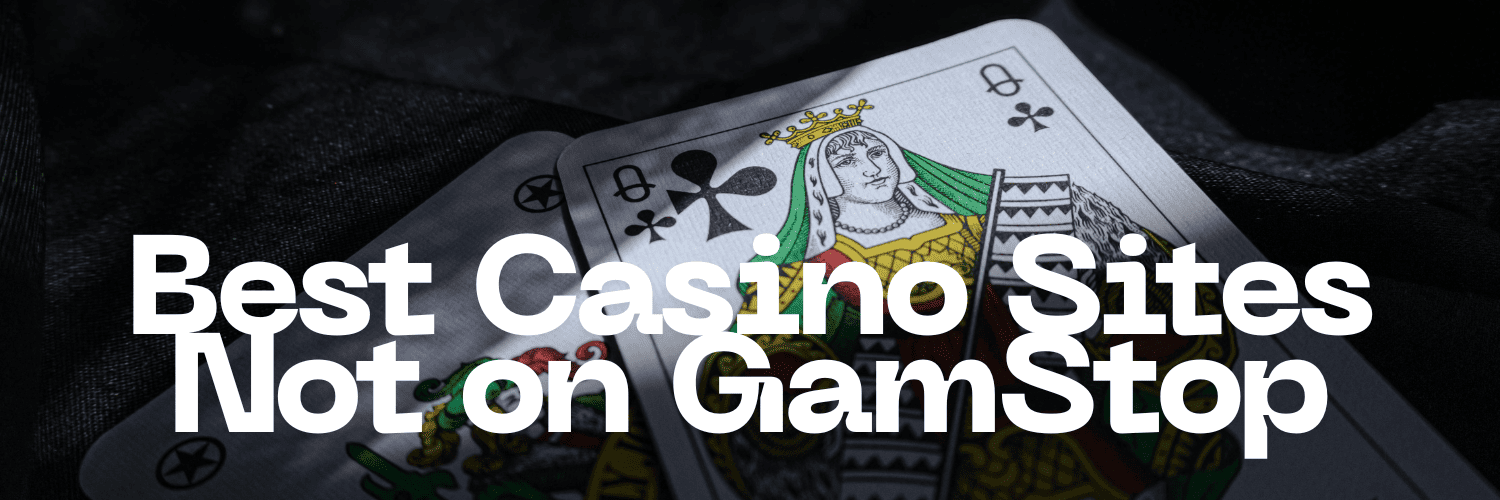 Reputable Casinos Not on GamStop The Alternative Gaming Experience