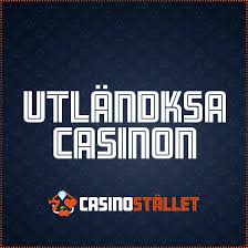 Utländska Casino En Guide till Spelupplevelser Utanför Sveriges Gränser Utländska Casino En Guide till Spelupplevelser Utanför Sveriges Gränser