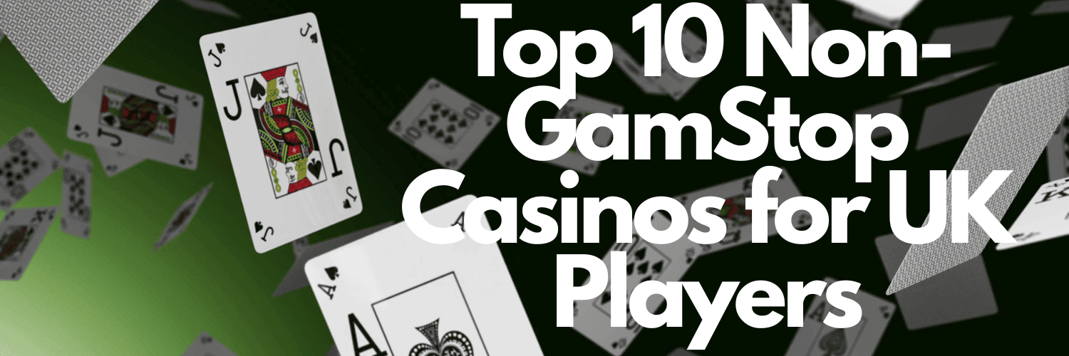 Best UK Casinos Not on GamStop Best UK Casinos Not on GamStop