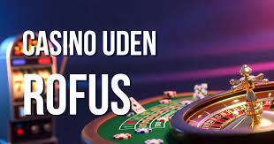 Oplev Live Casino Uden Rufus - Din Ultimate Guide